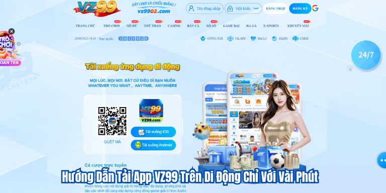 TẢI APP VZ99 4 Hướng Dẫn Tải App VZ99 Trên Di Động Chỉ Với Vài Phút
