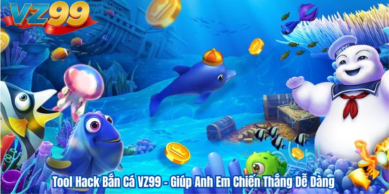 Tool Hack Bắn Cá VZ99 – Giúp Anh Em Chiến Thắng Dễ Dàng 3 Tool Hack Bắn Cá VZ99 – Giúp Anh Em Chiến Thắng Dễ Dàng